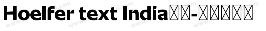 Hoelfer text India字体字体转换
